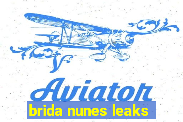 brida nunes leaks